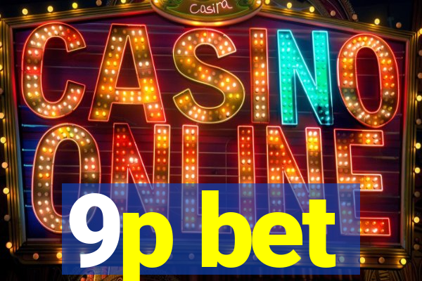 9p bet